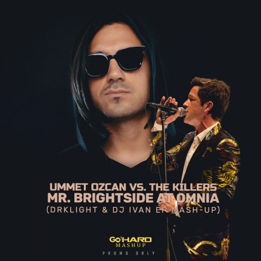 Ummet Ozcan vs The Killers - Mr. Brightside at Omnia (DRKLight & DJ Ivan EP Mash-up)